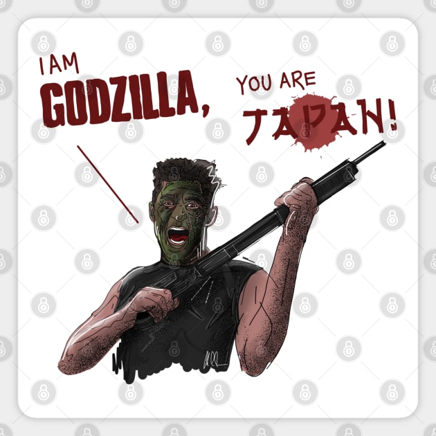 I AM GODZILLA! YOU ARE JAPAN! Magnet by 51Deesigns
